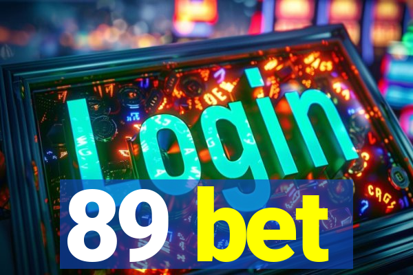 89 bet